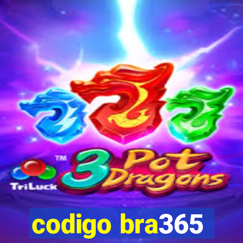 codigo bra365